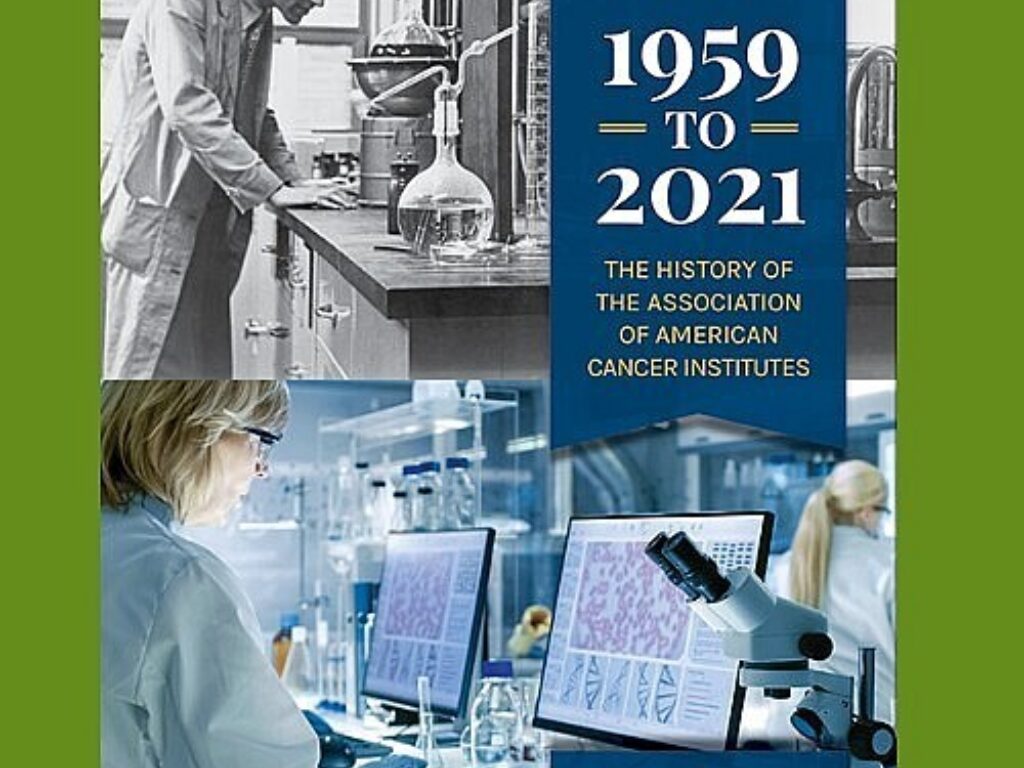 The History of the Association of American Cancer Institutes